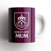 Burnley FC Worlds Best Mum Mug